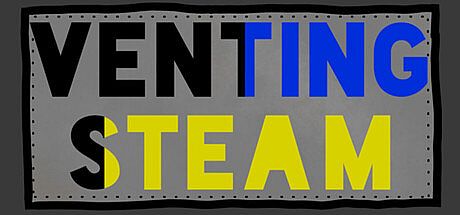 Venting Steam Game