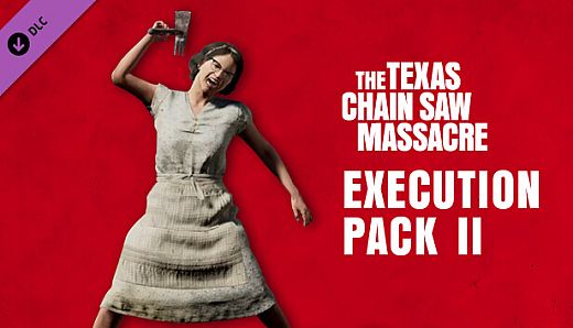The Texas Chain Saw Massacre - Slaughter Family Execution Pack 2