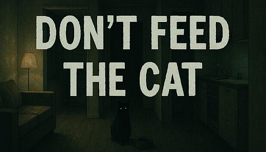 Don't Feed The Cat