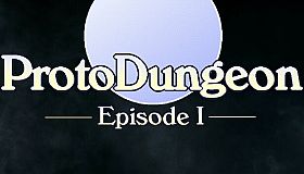 ProtoDungeon: Episode I