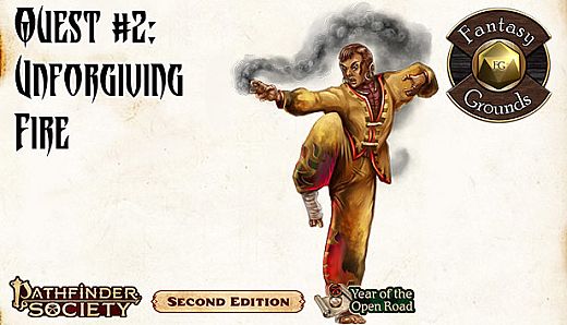 Fantasy Grounds - Pathfinder 2 RPG - Pathfinder Society Quest #2: Unforgiving Fire