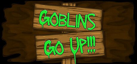 Goblins Go Up! Game
