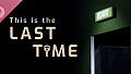 This is the last time Soundtrack
