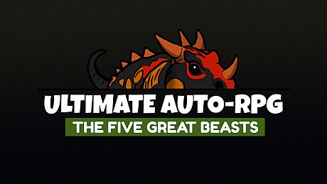 Ultimate Auto-RPG - The Five Great Beasts DLC