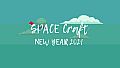 SPACE Craft - NEW YEAR 2021