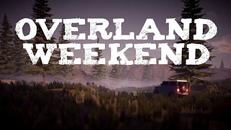 Overland Weekend Game