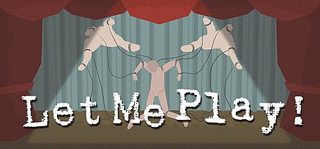 Let Me Play! Game