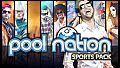 Pool Nation - Sports Pack