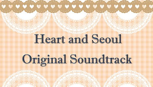 Heart and Seoul Soundtrack and Director's Commentary