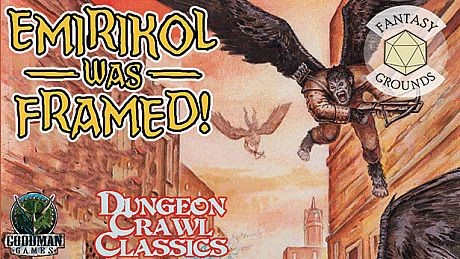 Fantasy Grounds - Dungeon Crawl Classics #73: Emirikol Was Framed! DLC