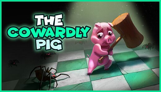 The Cowardly Pig