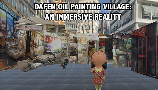 Dafen Oil Painting Village: An Immersive Reality