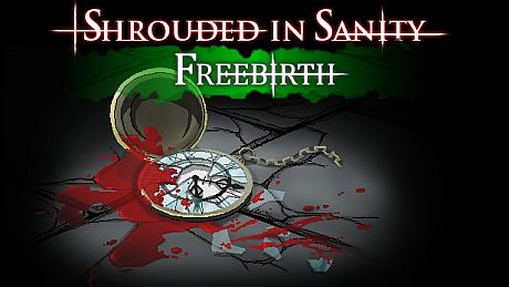 Shrouded in Sanity: Freebirth Game