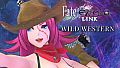 Fate/EXTELLA LINK - Wild Western