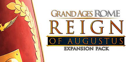 Grand Ages: Rome - Reign of Augustus
