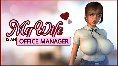 My wife is an office manager