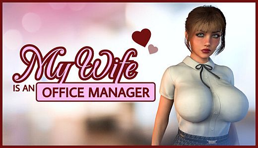 My wife is an office manager