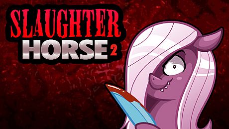 Slaughter Horse 2 Game
