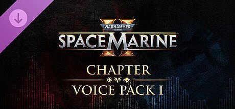 Warhammer 40,000: Space Marine 2 - Chapter Voice Pack 1
