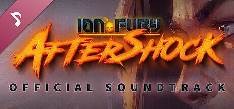 Ion Fury: Aftershock Soundtrack
