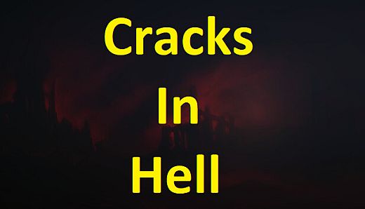Cracks In Hell