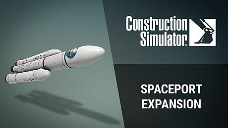 Construction Simulator - Spaceport Expansion DLC
