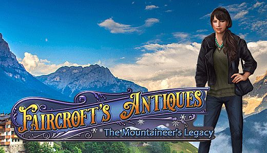 Faircroft's Antiques: The Mountaineer's Legacy