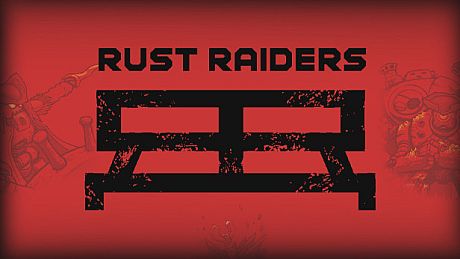 Rust Raiders Game