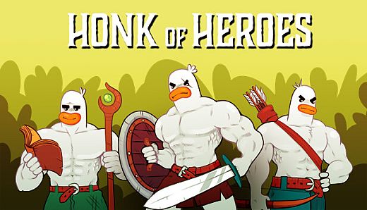 Honk of Heroes