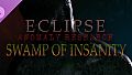 Eclipse Anomaly Research - Swamp of Insanity