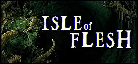 Isle of Flesh Game