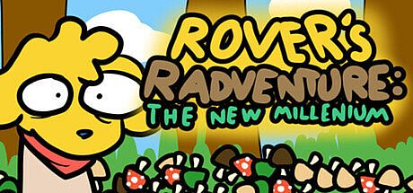 Rover's Radventure: The New Millennium Playtest