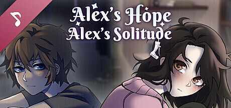 Alex's Hope & Alex's Solitude Soundtrack
