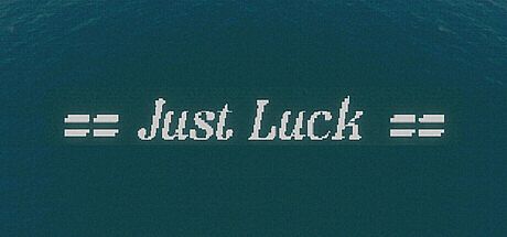 Just Luck Game