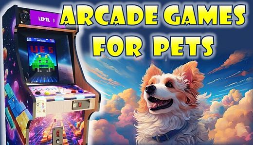 Arcade Games for Pets