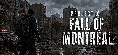 Project Z: Fall of Montreal Game