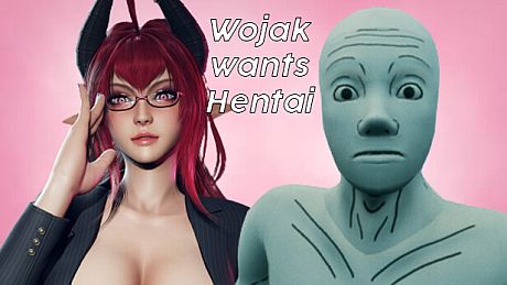 Wojak wants Hentai Game