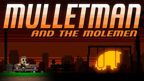 Mulletman and the Molemen Game