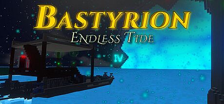 Bastyrion: Endless Tide