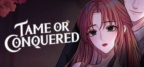Tame or Conquered Game