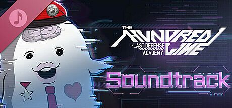 The Hundred Line -Last Defense Academy- Soundtrack