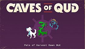 Caves of Qud - Pets of Harvest Dawn