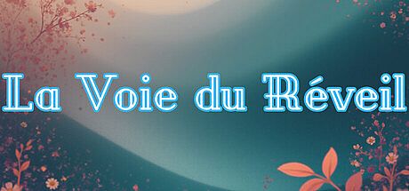 La Voie du Réveil Game