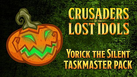 Crusaders of the Lost Idols: Yorick the Silent Taskmaster Pack DLC