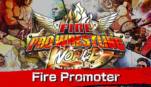 Fire Pro Wrestling World - Fire Promoter