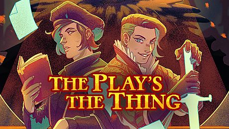 The Play's the Thing Game