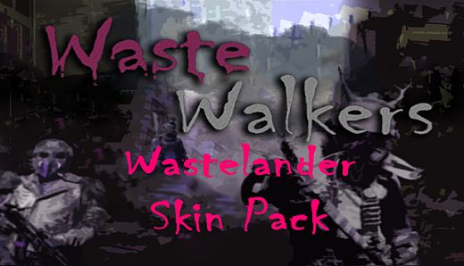 Waste Walkers Supporter Wastelander Skin Pack