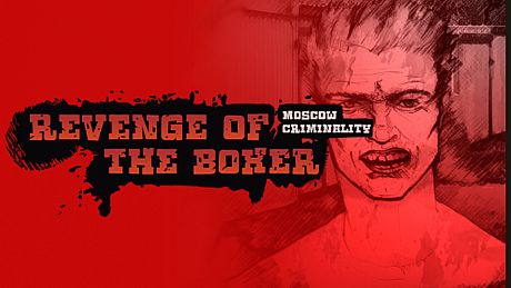Revenge of the Boxer : Moscow Crime Game