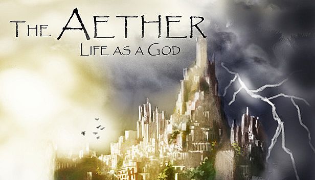 Buy The Aether: Life as a God
