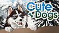 Cute Dogs - Digital Artbook + Bonus Videos